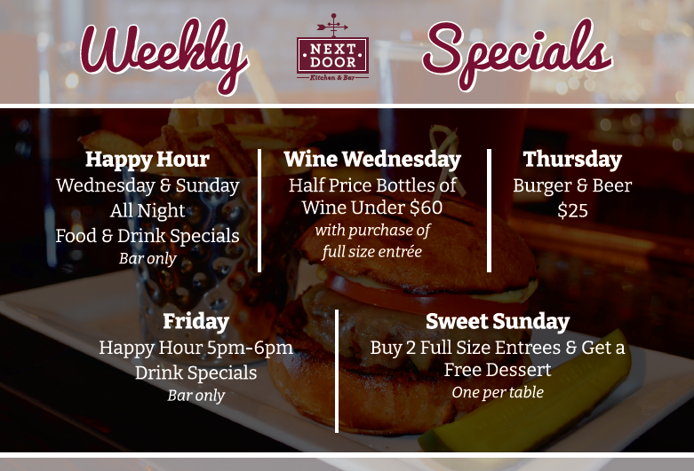 Next Door Kitchen & Bar Weekly Specials
